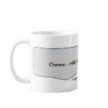 Cheese... milk's leap towards immortality mug