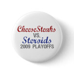 Cheesesteaks Steroids Button