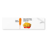 cheesy bumper stickers