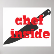 Chef Inside Posters