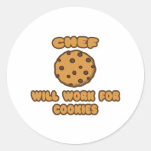 Chef .. Will Work for Cookies Sticker