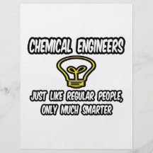 Chemical Engineers..Regular People, Only Smarter Flyer
