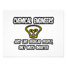Chemical Engineers..Regular People, Only Smarter Personalised Announcements