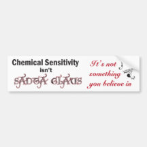 Chemical Sensitivity Isn't Santa Claus Bumper Sticker