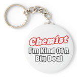 Chemist...Big Deal keychains