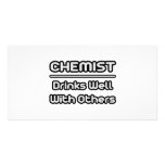 Chemist...Drinks Well With Others photo cards