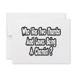 Chemist Joke...Two Thumbs invitations