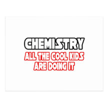 Chemistry...Cool Kids Post Cards