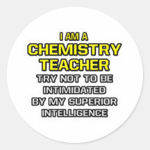 Chemistry Teacher...Superior Intelligence Stickers