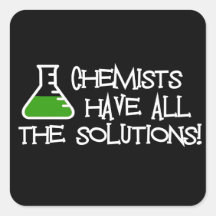 Chemists Have All The Solutions Stickers