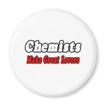 Chemists Make Great Lovers magnets