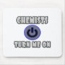Chemists Turn Me On Mouse Pads