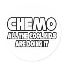 Chemo...Cool Kids