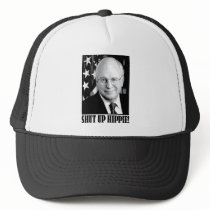Cheney shut up hippie