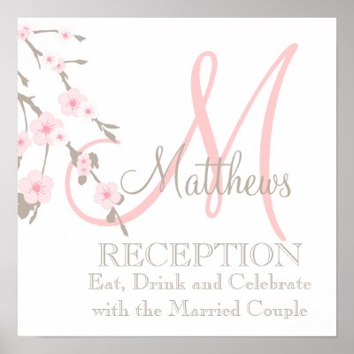 Cherry Blossom Wedding Reception Sign Pink Posters by monogramgallery