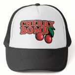 Cherry Bomb Trucker Hat