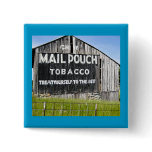 Chew Mail Pouch Tobacco, Old Barn buttons