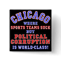 Chicago Corruption Buttons