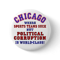 Chicago Corruption Pinback Button