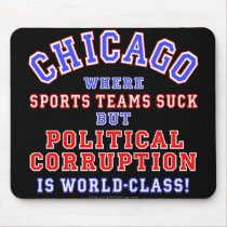 Chicago Corruption Mouse Pad