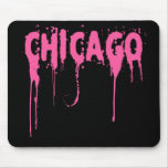CHICAGO DRIPPING PINK PAINT mousepads