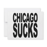 Chicago Sucks Custom Invitations