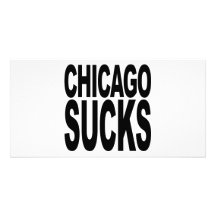 Chicago Sucks Personalised Photo Card