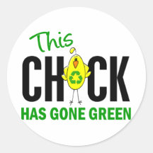 Chick Gone Green 1 Sticker