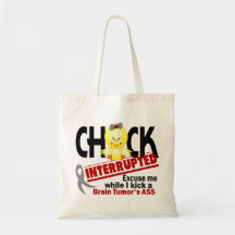 Chick Interrupted 2 Brain Tumour Bags