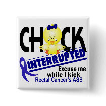 Chick Interrupted 2 Rectal Cancer