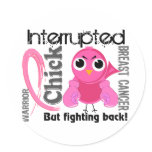 Chick Interrupted 3 Breast Cancer stickers