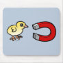 Chick Magnet Mouse Pad