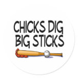 Chicks Dig Big Sticks (Baseball) Sticker