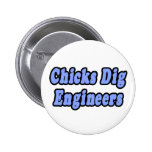 Chicks Dig Engineers Pinback Buttons