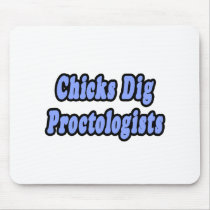 Chicks Dig Proctologists