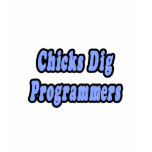 Chicks Dig Programmers t-shirts