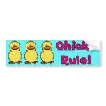 Chicks Rule bumper stickers