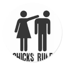 Chicks rule stickers