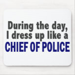 Chief Of Police During The Day mousepads