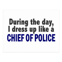 Chief Of Police During The Day Post Cards