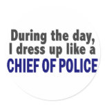 Chief Of Police During The Day stickers