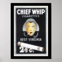 Chief Whip Cigarette Advertisement posters