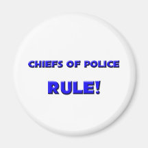 Chiefs Of Police Rule! Magnets