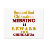 Chihuahua & Husband Missing Reward For Chihuahua postcards