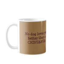 Chihuahua Mug