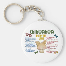 Chihuahua Property Laws 4 Key Chain