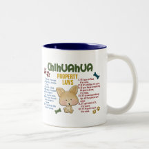Chihuahua Property Laws 4 Mug