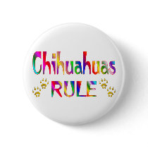 Chihuahuas Rule Buttons
