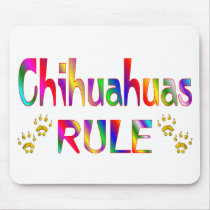 Chihuahuas Rule Mouse Mat
