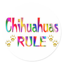 Chihuahuas Rule Sticker